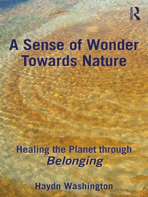 Title details for A Sense of Wonder Towards Nature by Haydn Washington - Available